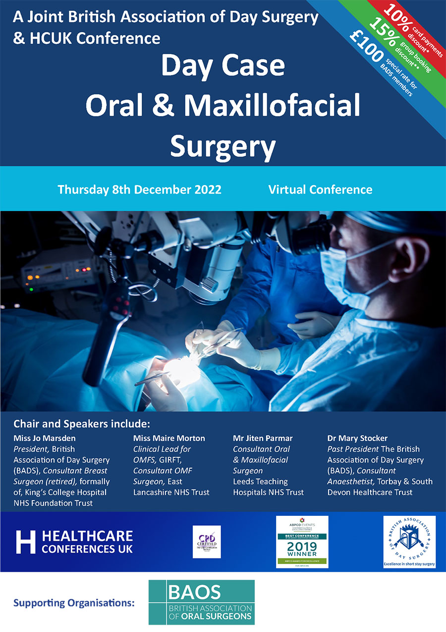 BADS / HCUK Virtual Conference: Day Case Oral and Maxillofacial Surgery 8th December 2022